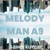 Melody Man A9
